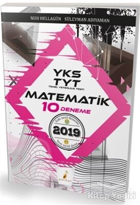 YKS TYT 2019 Matematik Yeni Nesil 10 Deneme - Pelikan Yayıncılık