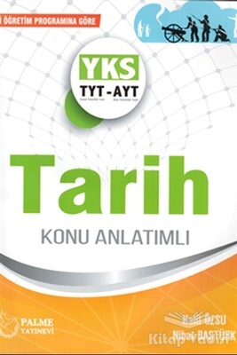 YKS TYT-AYT Tarih Konu Anlatımlı - Palme Yayıncılık