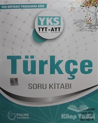 YKS-TYT-AYT Türkçe Soru Kitabı 2019 - Palme Yayıncılık