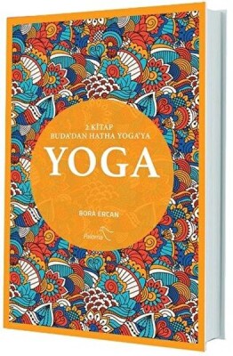 Yoga 2. Kitap, Buda'dan Hatha Yoga'ya - Paloma Yayınları