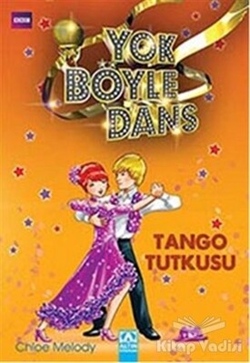 Yok Böyle Dans-Tango Tutkusu - Altın Kitaplar Yayınevi