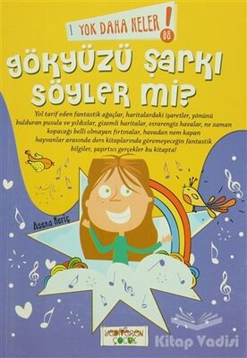 Yok Daha Neler! 8 : Gökyüzü Şarkı Söyler mi? - 1