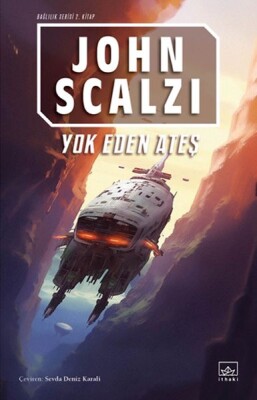 Yok Eden Ateş - Bağlılık 2. Kitap - İthaki Yayınları