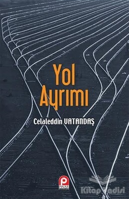 Yol Ayrımı - Pınar Yayınları