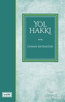 Yol Hakkı - Eşik Yayınları