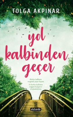 Yol Kalbinden Geçer - Dolce Vita Kitap