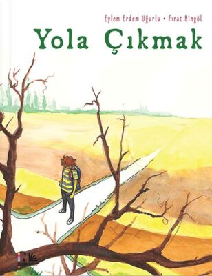 Yola Çıkmak - 1