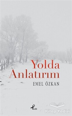 Yolda Anlatırım - Profil Kitap