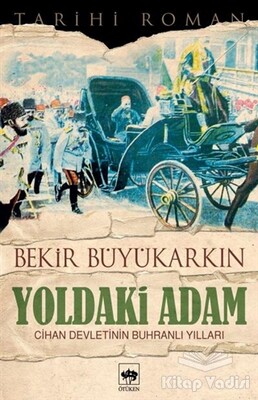 Yoldaki Adam - Ötüken Neşriyat