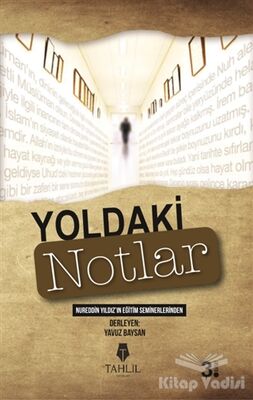 Yoldaki Notlar - 1