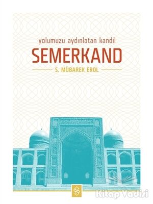 Yolumuzu Aydınlatan Kandil Semerkand - 1