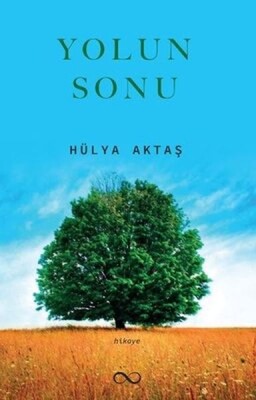 Yolun Sonu - Çıra Yayınları