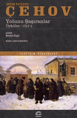 Yolunu Şaşıranlar Cilt 2 - İletişim Yayınları