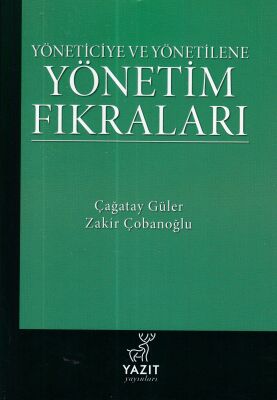 Yöneticiye ve Yönetilene - Yönetim Fıkraları - 1