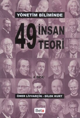 Yönetim Biliminde 49 İnsan 49 Teori - Beta Yayınevi