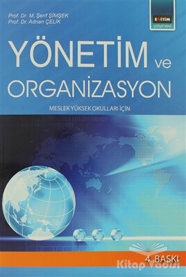 Yönetim ve Organizasyon - Eğitim Yayınevi