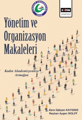 Yönetim ve Organizasyon Makaleleri - Eğitim Yayınevi