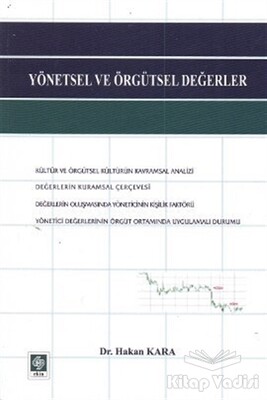 Yönetsel ve Örgütsel Değerler - Ekin Yayınevi