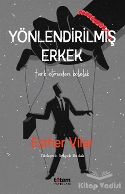 Yönlendirilmiş Erkek - Totem Yayıncılık