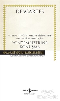 Yöntem Üzerine Konuşma - İş Bankası Kültür Yayınları