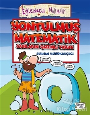 Yontulmuş Matematik Sayıların Gizemli Tarihi - Eğlenceli Bilgi