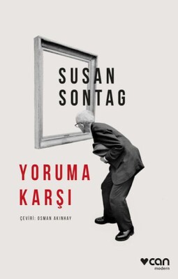 Yoruma Karşı - Can Sanat Yayınları