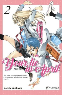 Your Lie in April – Nisan Yalanı 2 - Akılçelen Kitaplar