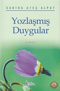 Yozlaşmış Duygular - Beka Yayınları