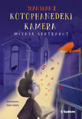 Yuan Huan 2 - Kütüphanedeki Kamera - Tudem Yayınları