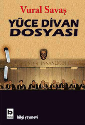 Yüce Divan Dosyası - Bilgi Yayınevi