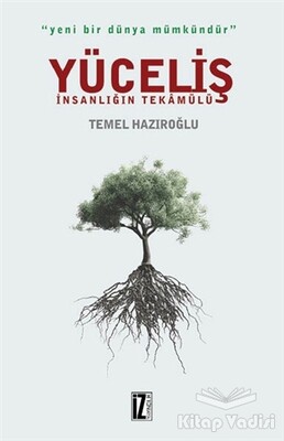 Yüceliş - İnsanlığın Tekamülü - İz Yayıncılık