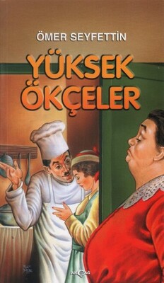 Yüksek Ökçeler - Akçağ Yayınları