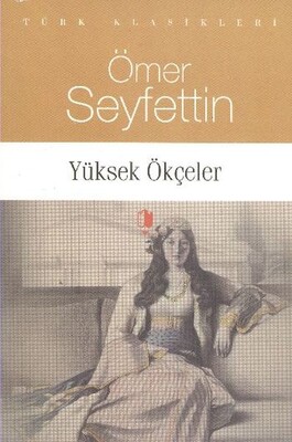 Yüksek Ökçeler - Kurgan Edebiyat