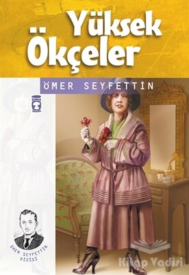 Yüksek Ökçeler - İlk Genç Timaş