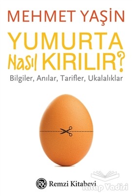 Yumurta Nasıl Kırılır? - Remzi Kitabevi