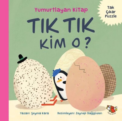 Yumurtlayan Kitap - Tık Tık Kim O - Uçan Kitap