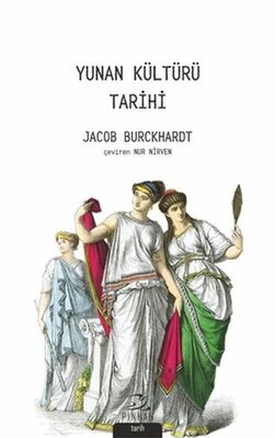 Yunan Kültürü Tarihi - Pinhan Yayıncılık