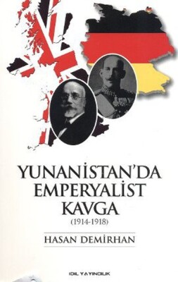 Yunanistan'da Emperyalist Kavga (1914-1918) - İdil Yayıncılık