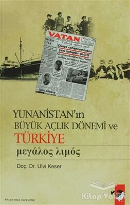 Yunanistan'ın Büyük Açlık Dönemi ve Türkiye - 1