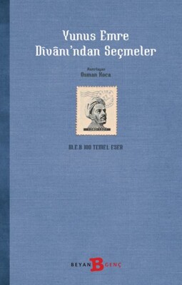 Yunus Emre Divanı’ndan Seçmeler - Beyan Yayınları