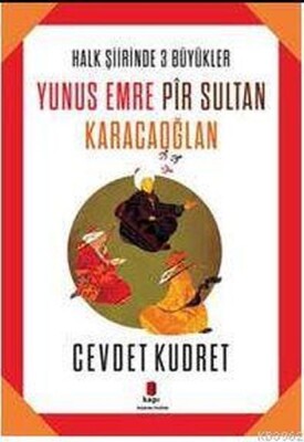 Yunus Emre Pir Sultan Karacaoğlan - Kapı Yayınları