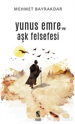 Yunus Emre ve Aşk Felsefesi - İnsan Yayınları