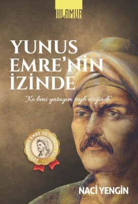 Yunus Emre'nin İzinde - Ihlamur Kitap