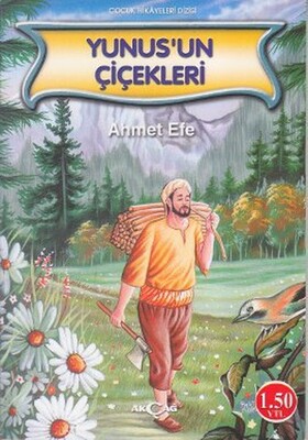 Yunus’un Çiçekleri - Akçağ Yayınları