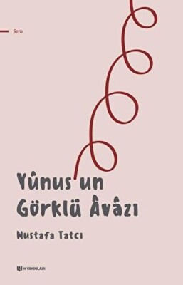 Yunus’un Görklü Avazı - H Yayınları