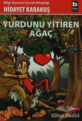 Yurdunu Yitiren Ağaç - Bilgi Yayınevi