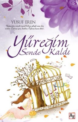 Yüreğim Sende Kaldı - Az Kitap