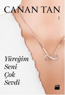 Yüreğim Seni Çok Sevdi - Doğan Kitap