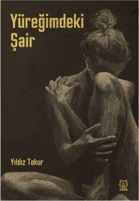 Yüreğimdeki Şair - 1