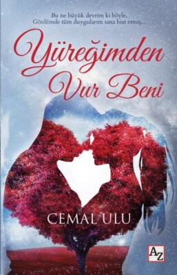 Yüreğimden Vur Beni - Az Kitap